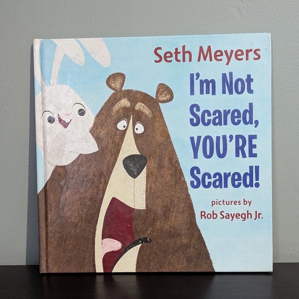 4/$10 📚 I'm Not Scared,‎ YOU'RE Scared! by Seth Meyers
